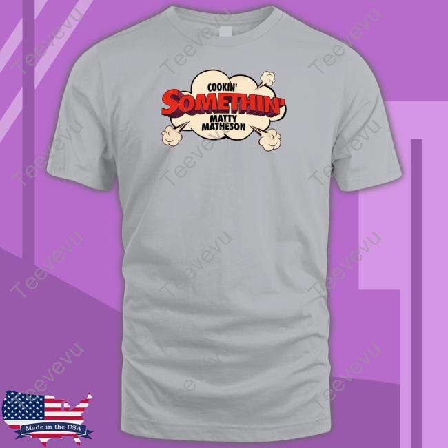 Matty Matheson Store Cookin Somethin Long Sleeve T Shirt