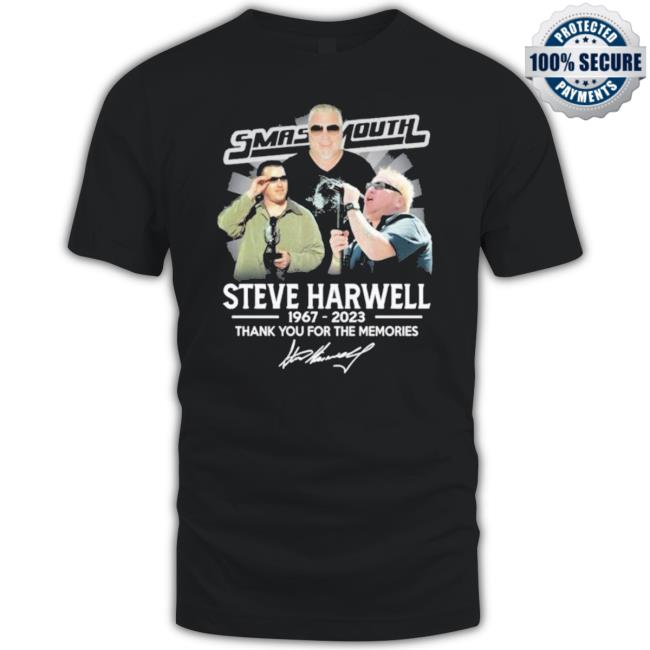 Smash Mouth Steve Harwell 1967 – 2023 Thank You For The Memories Shirt