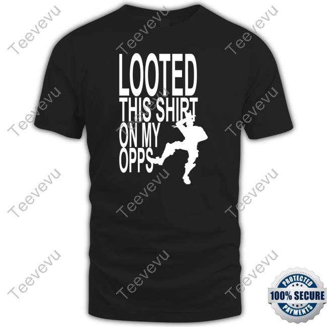 Wild West Drug Store Looted This On My Opps Shirts