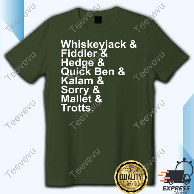 Witchkingreads Whiskeyjack & Fiddler & Hedge & Quick Ben & Kalam & Sorry & Mallet & Trotts Sweatshirt