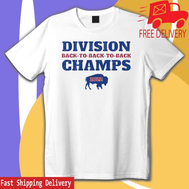 Best Buffalo Division Back To Back To Back Champs 2022 Shirts Best Buffalo Division Back To Back To Back Champs 2022 Hooded Sweatshirt