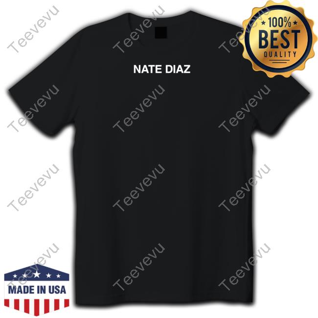 Shane Gillis Nate Diaz Tee