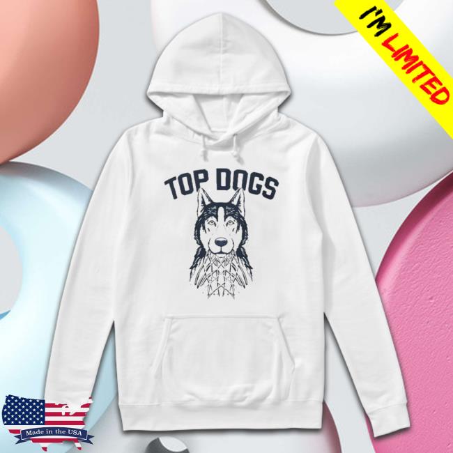 Uconn Huskies Top Dogs National Champions shirt Uconn Huskies Top Dogs National Champions shirt