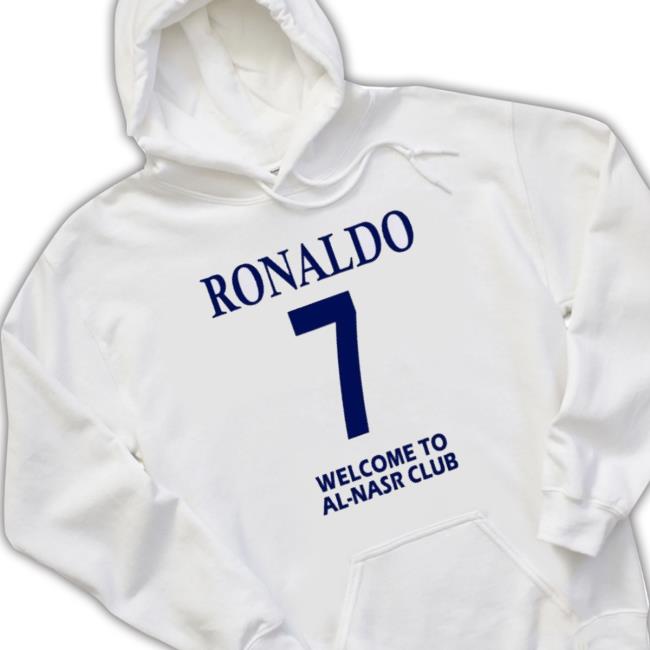 Official Ronaldo Cr7 Welcome To Alnasr Sweatshirts
