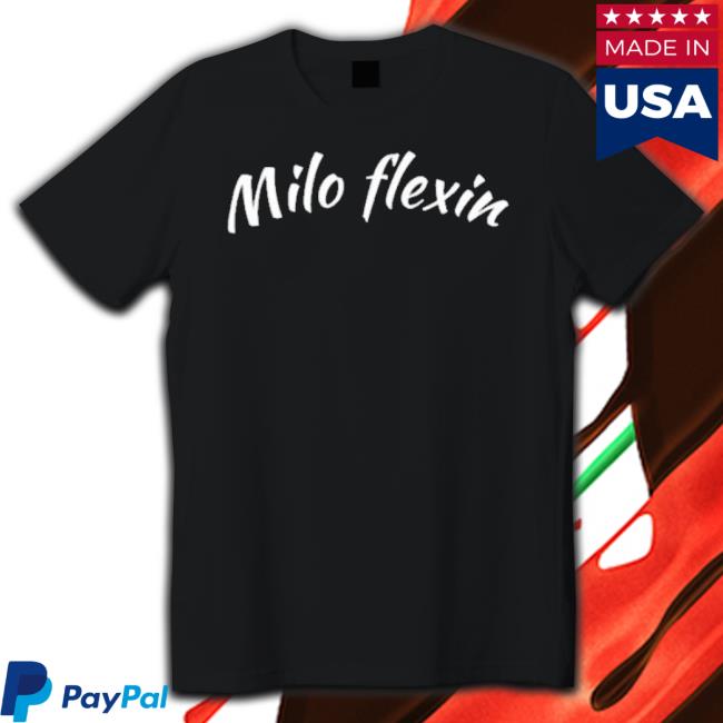Milo Flexin 2023 Shirt